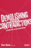 Demolishing Supposed Bible Contradictions: Exploring Forty Alleged Contradictions - Volume 1, Ken Ham, General Editor (Master Books) 2010